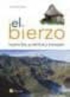 El Bierzo: Leyendas, Pueblos Y Paisajes PDF