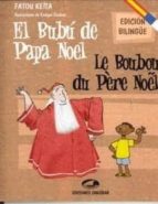 El Bubu De Papa Noel = Le Boubou Du Pere Nöel