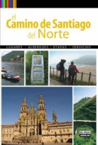 El Camino De Santiago Del Norte 2010