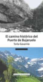 El Camino Histórico Del Puerto De Bujaruelo. Torla - Gavarnie PDF