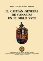 El Capitan General De Canarias En El Siglo Xviii