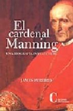 El Cardenal Manning: Una Biografia Intelectual PDF