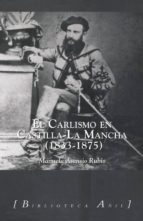 El Carlismo En Castilla-la Mancha