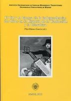 El Cid Y La Guerra De La Independencia: Dos Hitos En La Historia De La Traduccion Y La Literatura