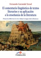 El Comentario Lingüistico De Textos Literarios Y Su Apliccion A La Enseñanza De La Literatura