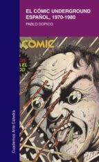 El Comic Underground Español, 1970-1980