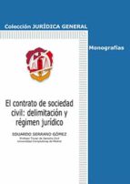 El Contrato De Sociedad Civil: Delimitación Y Régimen Jurídico