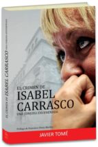 El Crimen De Isabel Carrasco: Una Conjura Envenedada