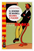 El Demonio Maxwell Becomes A Teacher
