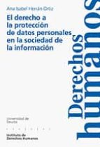 El Derecho A La Proteccion De Datos Personales En La Sociedad De La Informacion