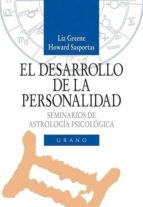El Desarrollo De La Personalidad: Seminarios De Astrologia Psicol Ogica