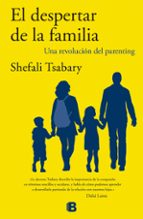 El Despertar De La Familia: Una Revolucion Del Parenting PDF