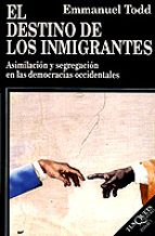 El Destino De Los Inmigrantes Asimilacion Y Segregacion En Las De Mocracias Occidentales
