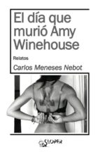 El Dia Que Murio Amy Winehouse PDF