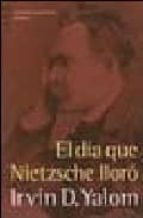El Dia Que Nietzsche Lloro PDF