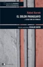 El Dolor Paraguayo Y Lo Que Son Los Yerbales PDF