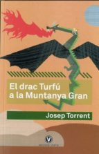 El Drac Turfu A La Muntanya Gran PDF