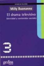 El Drama Televisivo: Identidad Y Contenidos Sociales