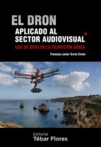 El Dron Aplicado Al Sector Audiovisual PDF