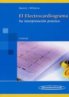 El Electrocardiograma: Su Interpretacion Practica PDF