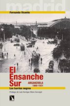 El Ensanche Sur En La Formación Del Moderno Madrid PDF