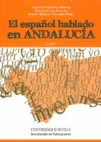El Español Hablado En Andalucia
