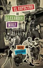 El Espectro De Alexander Wolf PDF