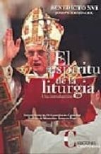 El Espiritu De La Liturgia: Una Introduccion PDF