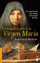 El Evangelio Secreto De La Virgen Maria: Las Experiencias Mas Int Imas PDF