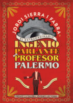 El Extraordinario Ingenio Parlante Del Profesor Palermo PDF