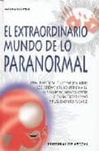 El Extraordinario Mundo De Lo Paranormal