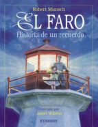 El Faro: La Historia De Un Recuerdo