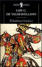 El Feudalismo Hispanico Y Otros Estudios De Historia Medieval