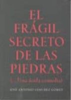 El Fragil Secreto De Las Piedras PDF