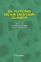 El Futuro De La Gestion Clinica PDF