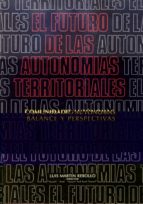 El Futuro De Las Autonomias Territoriales