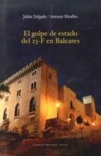 El Golpe De Estado Del 23-f En Baleares