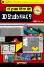 El Gran Libro De 3d Studio Max 9