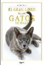 El Gran Libro De Los Gatos De Raza