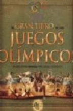 El Gran Libro De Los Juegos Olimpicos