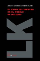 El Grito De Libertad En El Pueblo De Dolores PDF