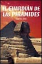El Guardian De Las Piramides