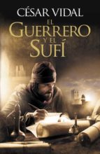 El Guerrero Y El Sufi