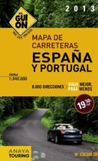 El Guion 2013: Mapa De Carreteras España Y Portugal