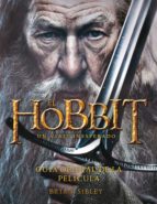 El Hobbit: Un Viaje Inesperado. Guia Oficial De La Pelicula