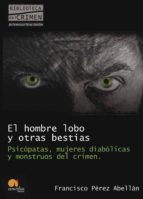 El Hombre Lobo Y Otras Bestias PDF