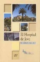 El Hospital De Jove. Los Doscientos Años De Una Institucion PDF