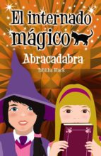 El Internado Magico: Abracadabra