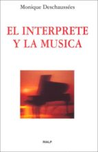 El Interprete Y La Musica