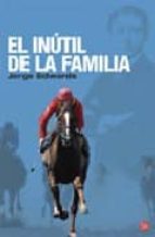 El Inutil De La Familia PDF